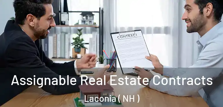  Assignable Real Estate Contracts Laconia ( NH )