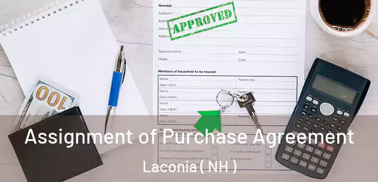  Assignment of Purchase Agreement Laconia ( NH )