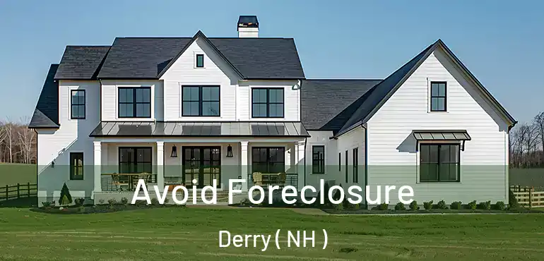  Avoid Foreclosure Derry ( NH )