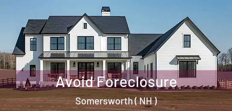  Avoid Foreclosure Somersworth ( NH )