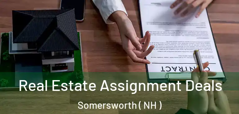  Real Estate Assignment Deals Somersworth ( NH )