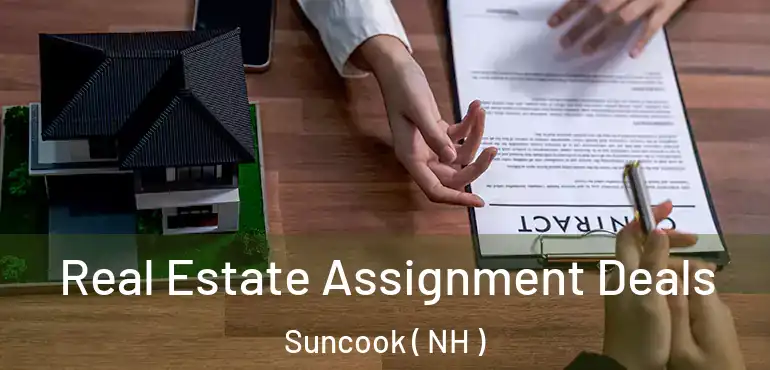 Real Estate Assignment Deals Suncook ( NH )