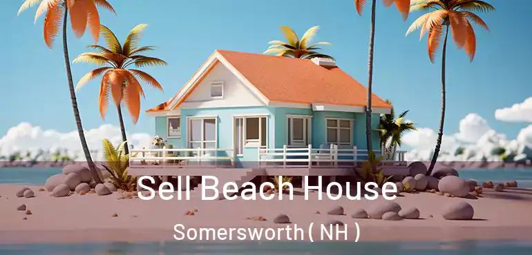  Sell Beach House Somersworth ( NH )