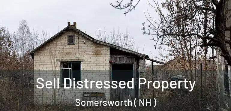 Sell Distressed Property Somersworth ( NH )