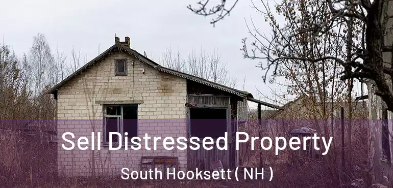 Sell Distressed Property South Hooksett ( NH )