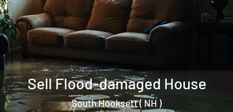  Sell Flood-damaged House South Hooksett ( NH )