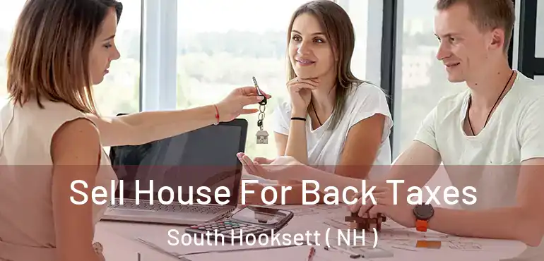 Sell House For Back Taxes South Hooksett ( NH )