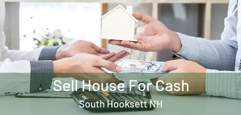  Sell House For Cash South Hooksett NH