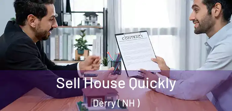  Sell House Quickly Derry ( NH )