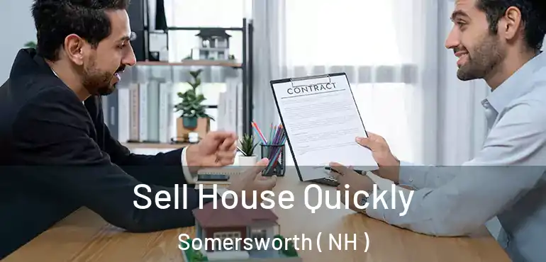 Sell House Quickly Somersworth ( NH )