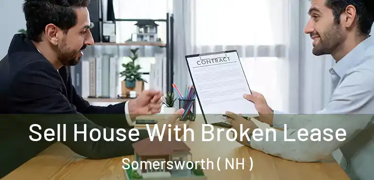  Sell House With Broken Lease Somersworth ( NH )