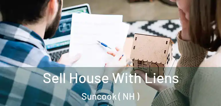  Sell House With Liens Suncook ( NH )