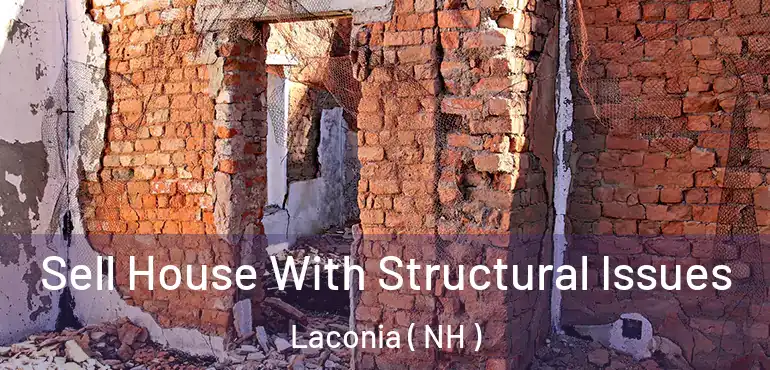  Sell House With Structural Issues Laconia ( NH )