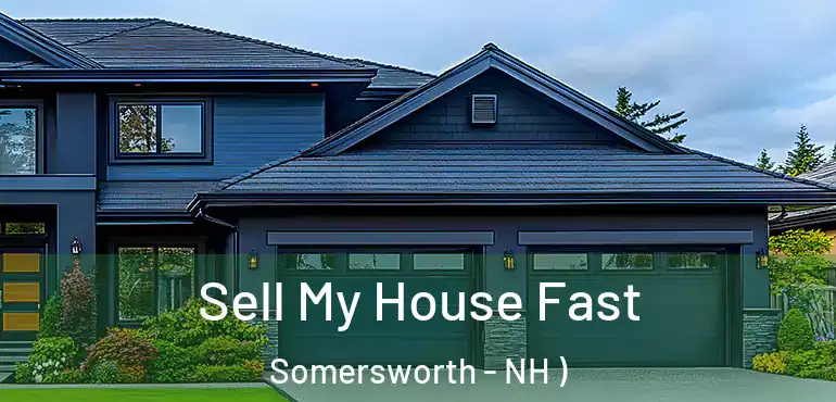  Sell My House Fast Somersworth - NH )