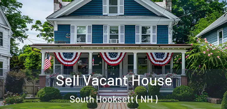  Sell Vacant House South Hooksett ( NH )