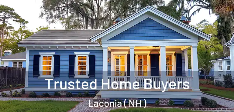  Trusted Home Buyers Laconia ( NH )