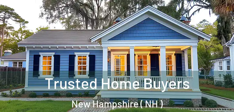  Trusted Home Buyers New Hampshire ( NH )