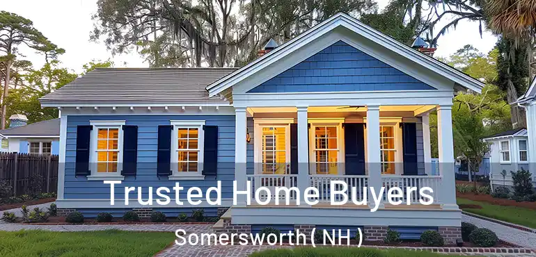  Trusted Home Buyers Somersworth ( NH )