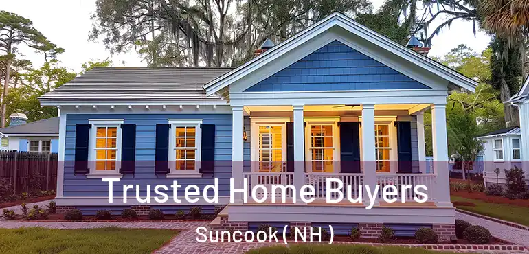  Trusted Home Buyers Suncook ( NH )